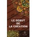 Le Début de la Création [Ibn Kathir]